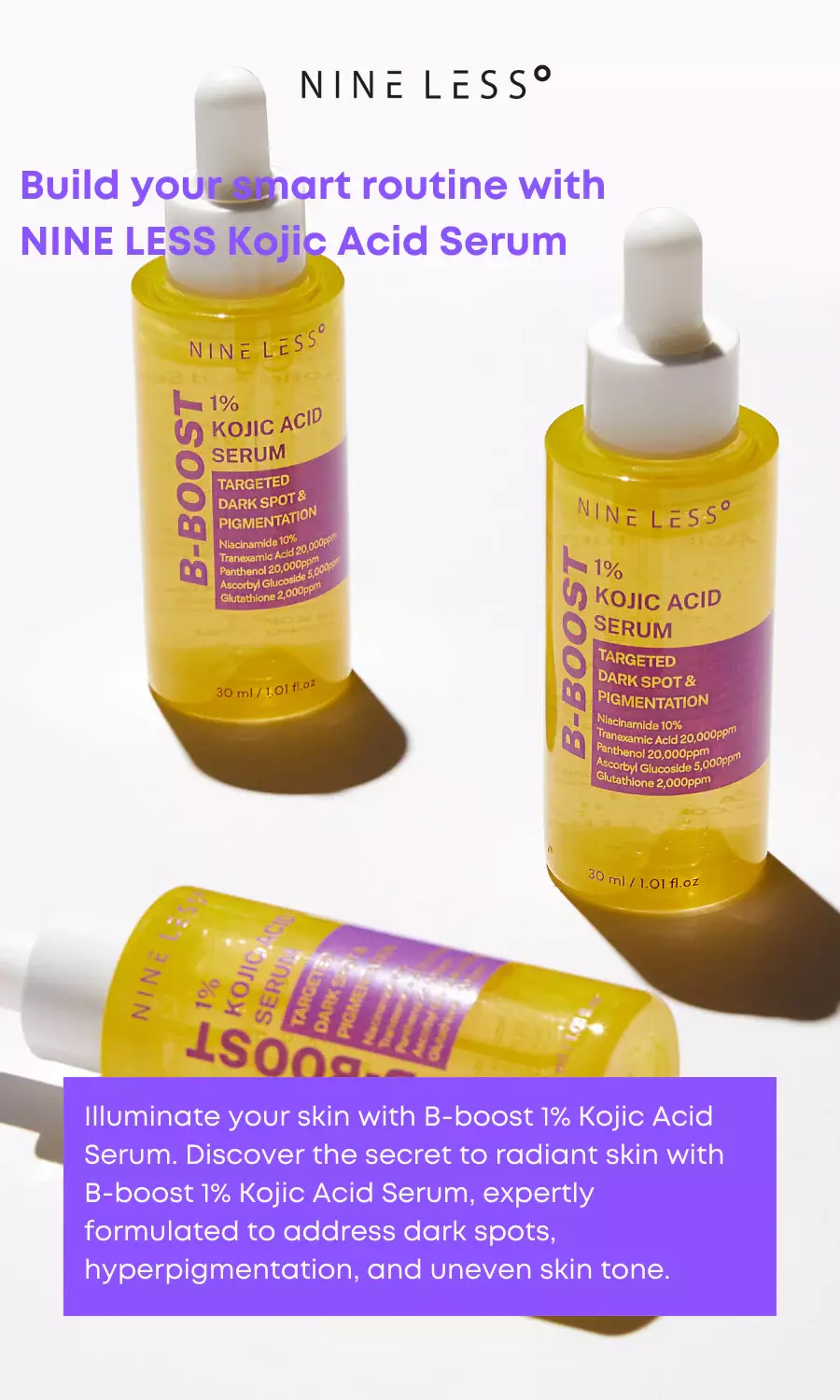 Nineless B-Boost 1% Kojic Acid Serum