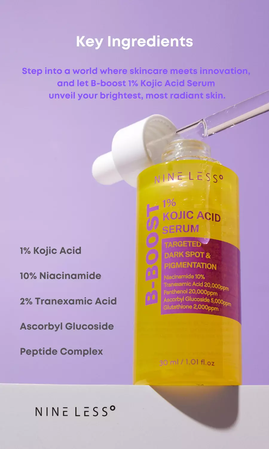 Nineless B-Boost 1% Kojic Acid Serum