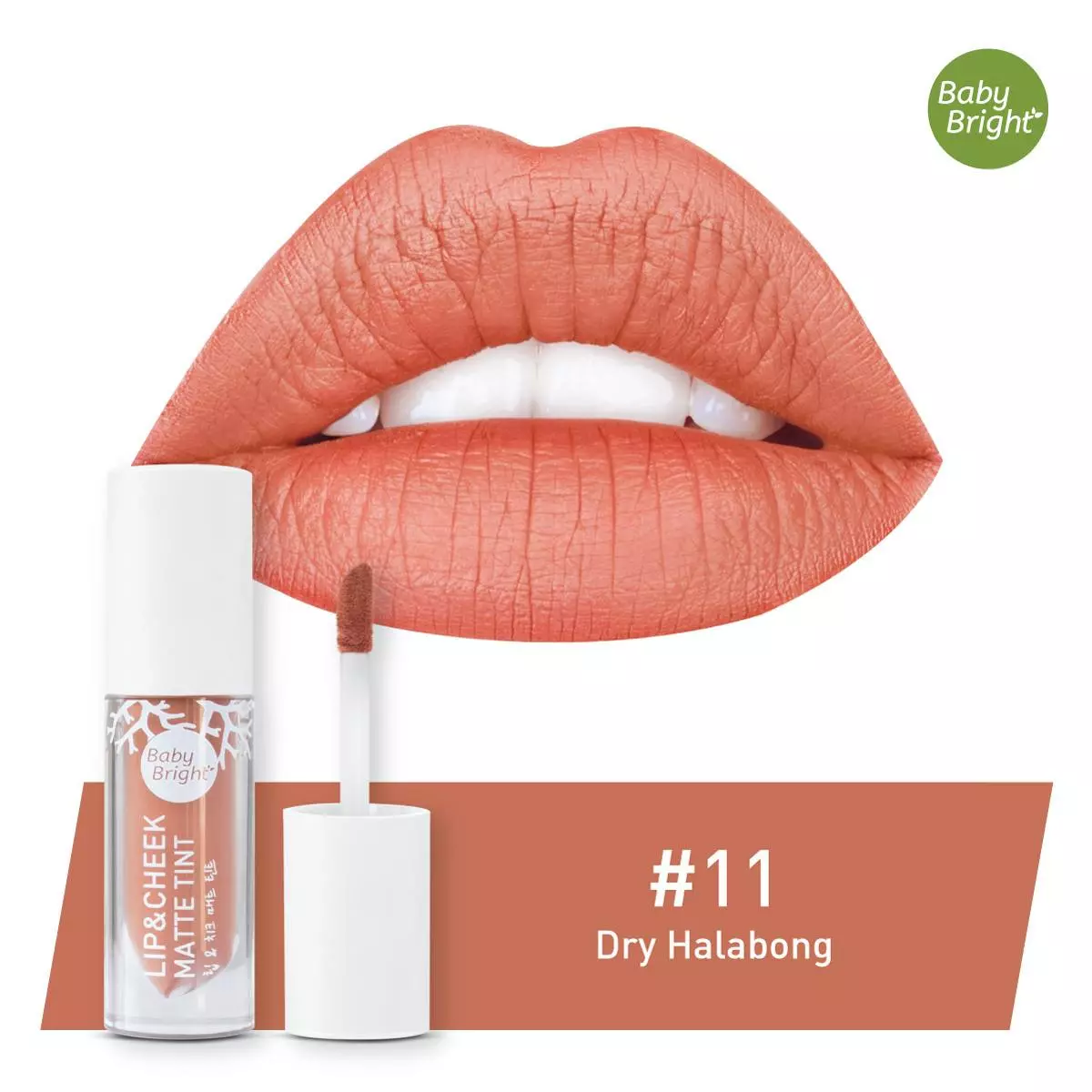Baby Bright Lip & Cheek Matte Tint #11 DRY HALABONG (2.4g)