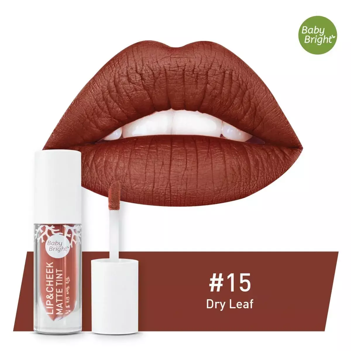 Baby Bright Lip & Cheek Matte Tint #15 DRY LEAF (2.4g)